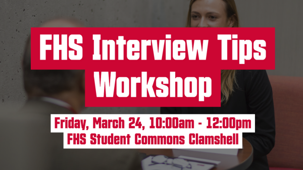 March 24: FHS Interview Tips Workshop March 24: FHS Interview Tips Workshop