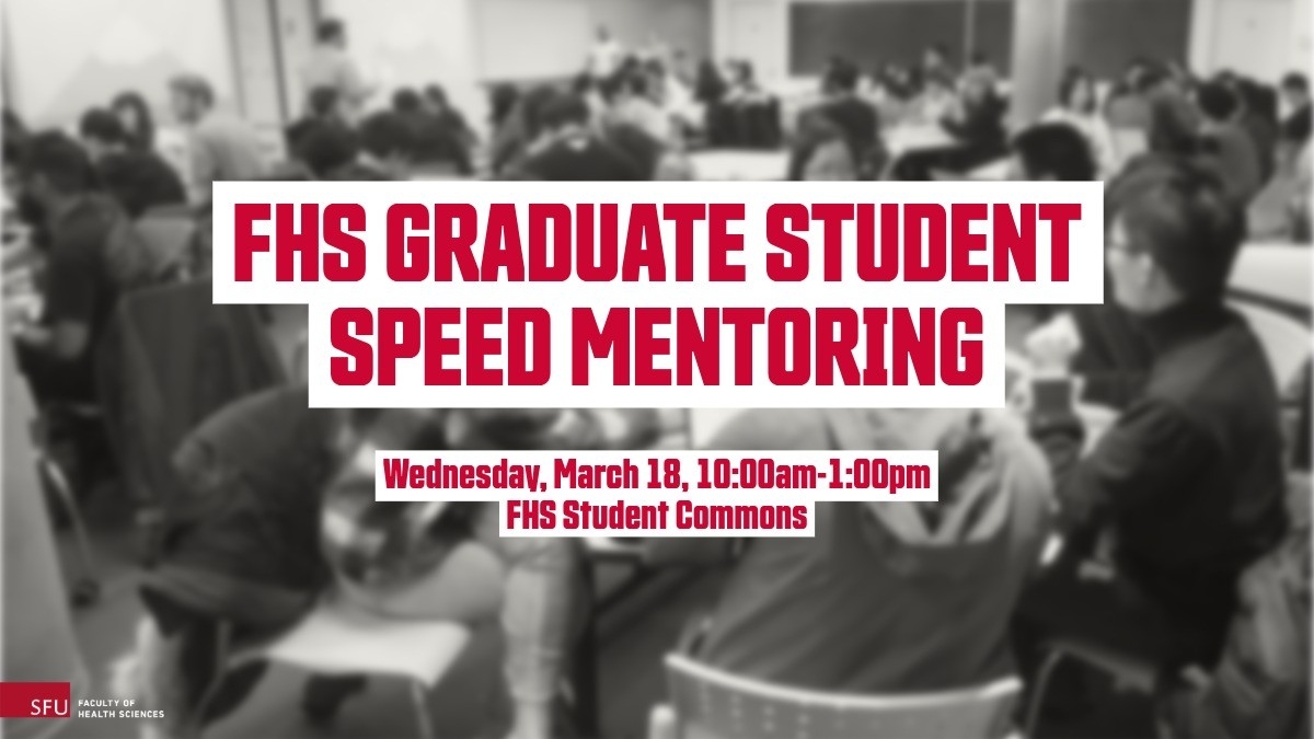 March 18: FHS Graduate Student Speed Mentoring