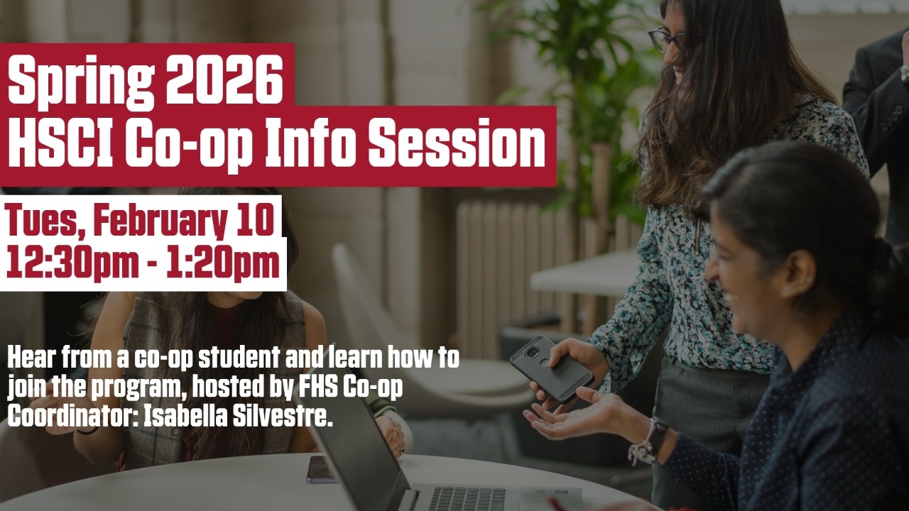 Tuesday, Feb 10: HSCI Co-op Info Session