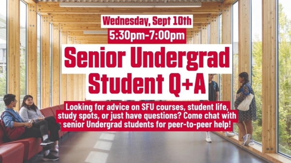 Sept 10: Senior UG Student Q+A Sept 10: Senior UG Student Q+A
