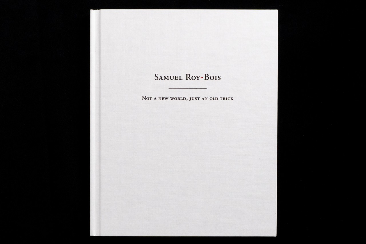 Samuel Roy-Bois: Not a new world, just an old trick