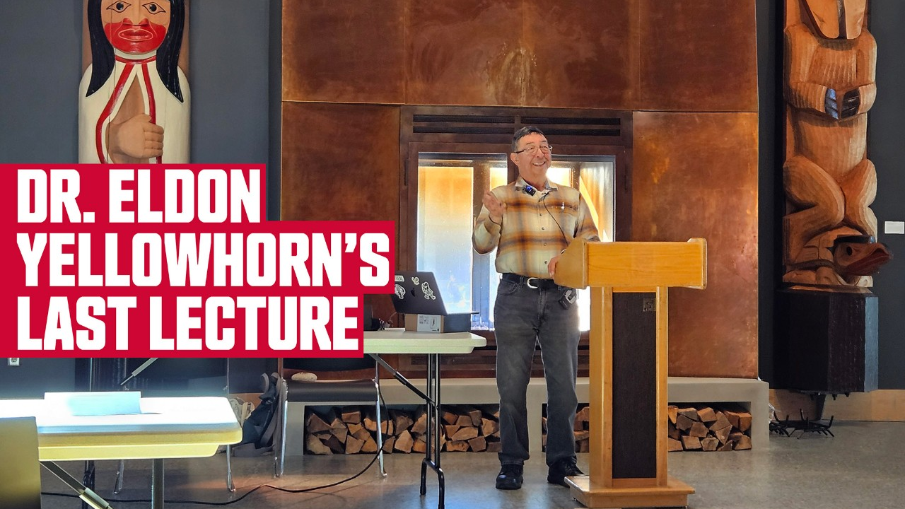 Video: Watch Dr. Eldon Yellowhorn&rsquo;s Last Lecture